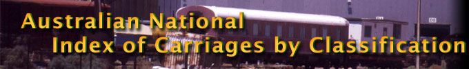 Australian National Index of Carriages by Classification - Photo: Port Augusta Workshops