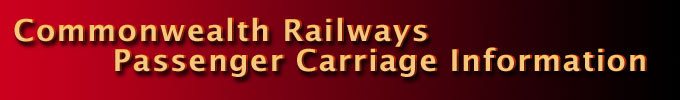 Commonwealth Railways  Passenger Carriages