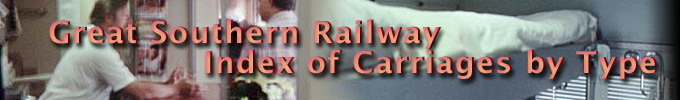 Great Southern Railway Index of Carriages by Type