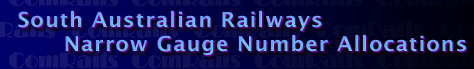 South Australian Railways Narrow Gauge Allocation Numbers