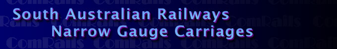 South Australian Railways Narrow Gauge Carriages